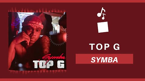 Symba-Top G(Lyrics)