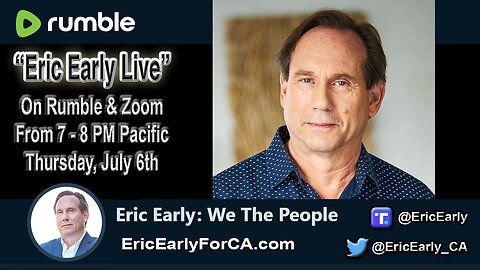 7-6-2023 “ERIC EARLY LIVE” with Eric Early