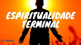 Espiritualidade Terminal