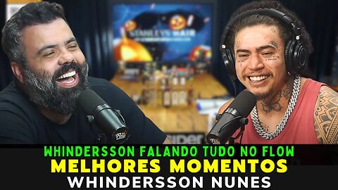 WHINDERSSON NUNES MELHORES MOMENTOS – Flow Podcast