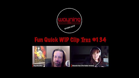 Wayning Interest Podcast Fun Quick WIP Clip Tres From #134 Burgers n' Hair Chicken Salad