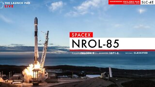 LAUNCHING NOW! SpaceX NROL-85 Launch
