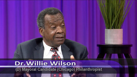 ELTV: Willie Wilson, Philanthropist, entrepreneur, recording artist & 2023 Mayoral Candidate-Chicago