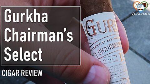 GURKHA Chairman's Select Grand Robusto Perfecto - CIGAR REVIEWS by CigarScore