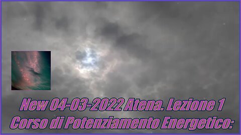 Atena. Corso di Potenziamento Energetico: Lezione 1