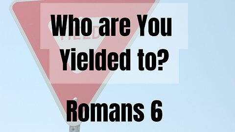 What are You Yielded to? - Austin Dixon