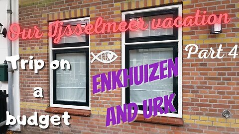 Our Ijsselmeer Vacation | The Netherlands | Trip 4 | Enkhuizen & Urk | September 2022 |Trip with dog
