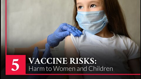 Episode 5: Vaccine Risks: Harm to Women and Children