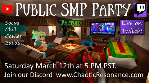 LIVE PARTY EVENT! Saturday March 12th at 5 PM PST!