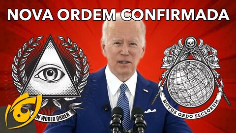 Biden confirmou a teoria da conspiração da nova ordem mundial