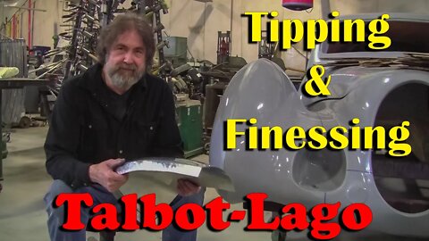 Tipping and Finessing the Talbot Lago Fender