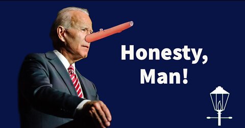 Biden Recommends Honesty