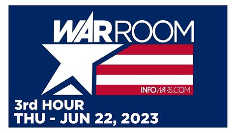 WAR ROOM [3 of 3] Thursday 6/22/23 • ROB AGUEROS, REESE MARRERO, CLAY CLARK, News, Reports • Infowar