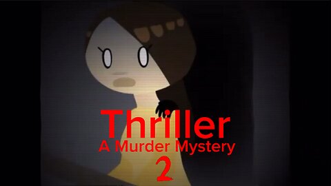 Thriller: A Murder Mystery 2 | Slasher Short Film
