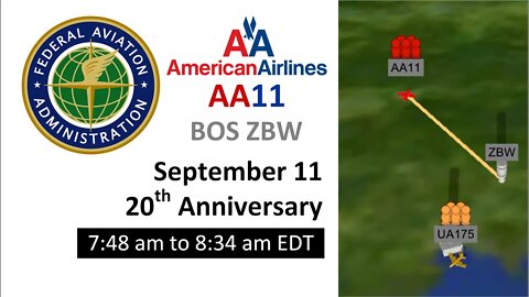 Real Time: September 11 2001 | ATC: AA11 to Logan (BOS) & Boston Center (ZBW) (7:48am - 8:34am EDT)
