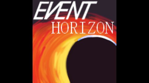 Event Horizon Episode 3