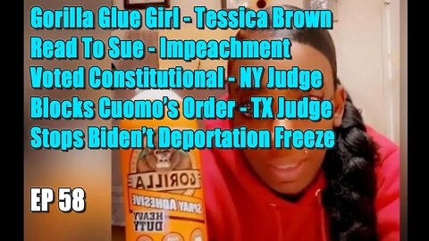 The Latino Conservative Ep 58 - Gorilla Glue Girl - Impeachment Deemed Constitutional