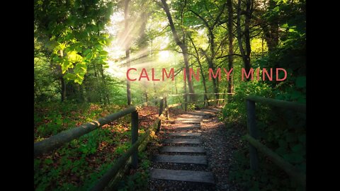 Calm in my mind (Peace of God in the love of Jesus)