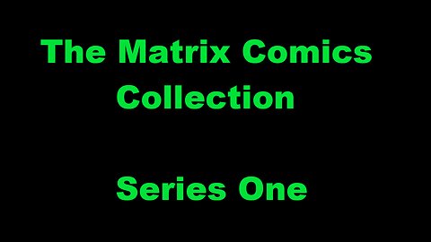 The Matrix Comics Collection