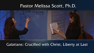 Galatians: Crucified with Christ, Liberty at Last -Dimensions of the Cross #8