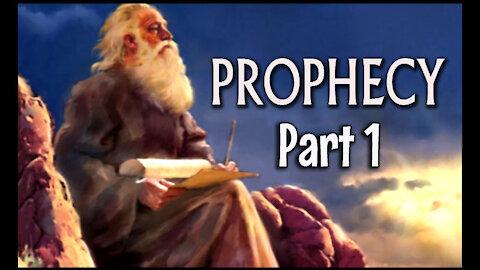 Prophecy - Part 1