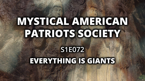 S1E072: Everything is Giants...