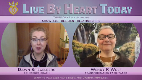 Resilient Relationships | Live By Heart Today #44