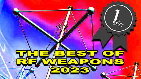 THE BEST OF - WEAPONIZED RF / ELF - 2023 - HAARP , V2K , HAUNTED HOUSES AND CONDUCTIVE SKIES