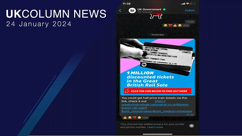 The New UK Government WhatsApp Propaganda Channel - UK Column
