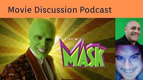 The Mask (1994) 30th Anniversary Retrospective Movie Discussion Podcast