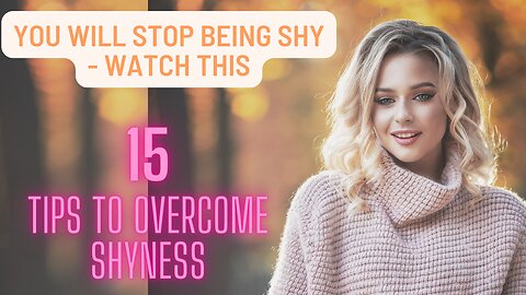 🚀 15 Tips to Overcome Shyness and Start Living Your Best Life! | Nerd Noggin