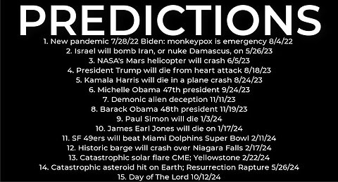 PREDICTIONS: Harris plane crash 8/24; Israel nuke Iran or Syria 5/26; Trump will die 8/18