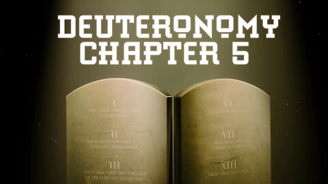 Deuteronomy Chapter 5 | Pastor Anderson