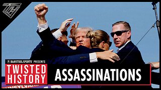 The Twisted History of Assassinations Part III