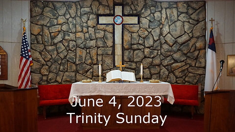 Trinity - June 4, 2023 - In the Name of the Father, the Son, and the Holy Spirit - Matthew 28:16-20