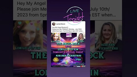 The Angel Rock is LIVE TONIGHT with Guest Adriana Fierastrau; starting at 6pm EST!