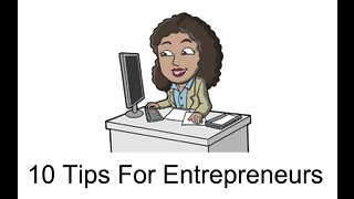 10 Tips for Entrepreneurs - Tips for Beginners