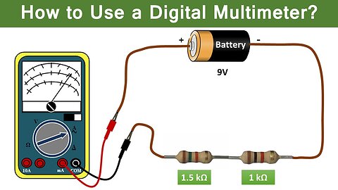 How to Measure Voltage, Current and Resistance? How to Use a Multimeter for Beginners?