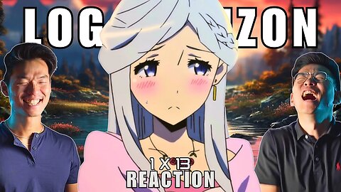 QT 3.14 - Log Horizon Episode 13 Reaction