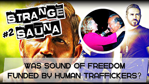 Was Sound of Freedom Funded by Human Traffickers? (Ep. 2)