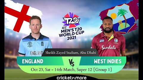 England vs West Indies | T20 ICC MEN’S T20 WORLD CUP 2021