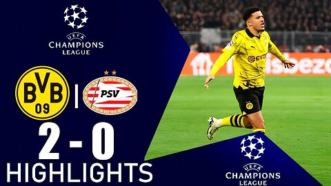 Borussia Dortmund - PSV 2-0 Highlights | UEFA Champions League - 2023/2024