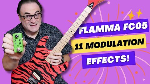 Eleven Great Modulation Effects In One Mini Pedal | FLAMMA MOD FC05