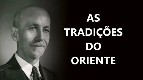 ANTIGAS TRADIÇÕES DO ORIENTE, PAUL BRUNTON, DUBLADO