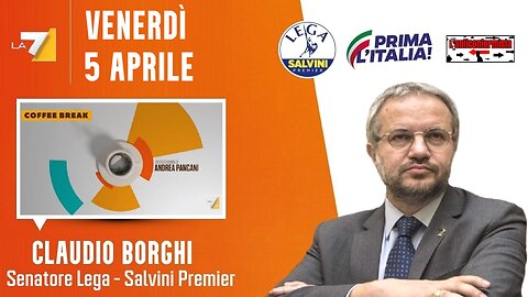 🔴 Interventi del Sen. Claudio Borghi ospite a "Coffee Break" di Andrea Pancani (05/04/2024).