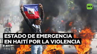 Haití declara el estado de emergencia ante el aumento de la violencia en el país