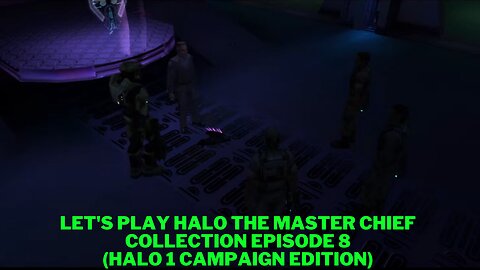 Let's play Halo The Master Chief Collection Episode 8 (Halo 1 Campaign Edition)