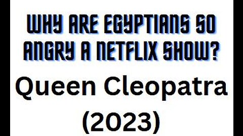Why are Egyptians so angry about Netflix’s “Cleopatra”?