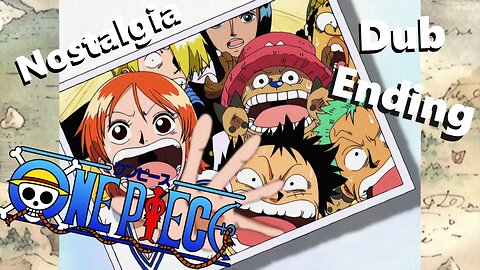 One Piece Ed 13- DREAMSHIP (Funimation Dub) | Anime Ending
