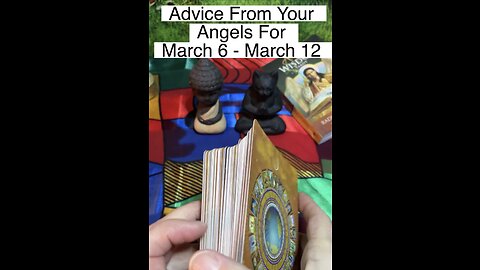 Advice From Your Angels For March 6 - March 12 #angels